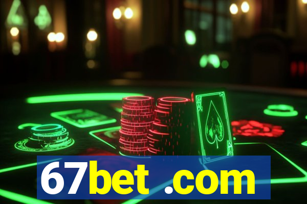 67bet .com